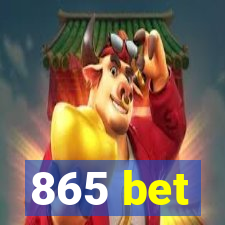 865 bet